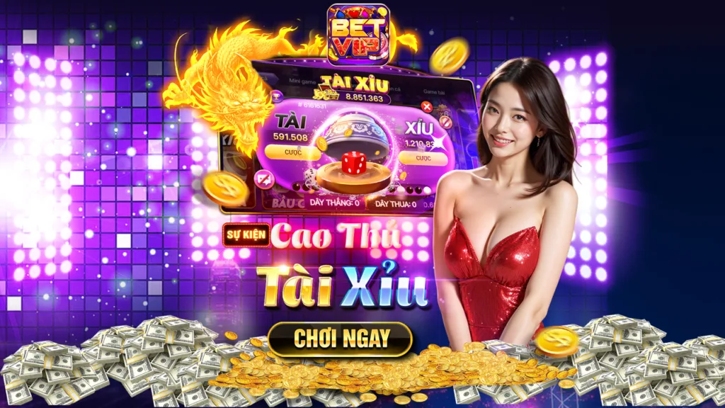 Cao thủ tài xỉu betvip